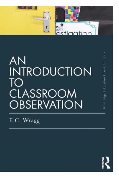 An Introduction to Classroom Observation