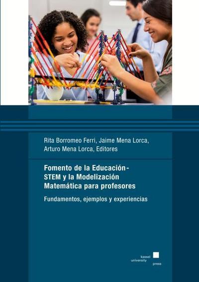 Fomento de la Educación-STEM y la Modelización Matemática para profesores