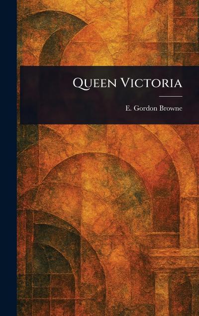 Queen Victoria