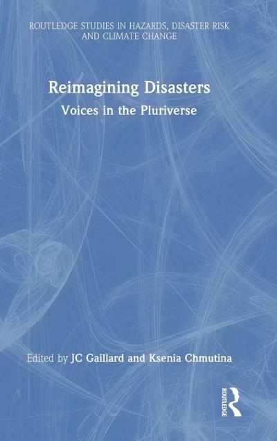 Reimagining Disasters