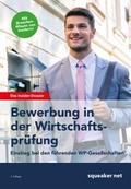 Das Insider-Dossier: Bewerbung in der Wirtschaftsp