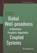 Global Well-posedness of Nonlinear Parabolic-Hyperbolic Coupled Systems