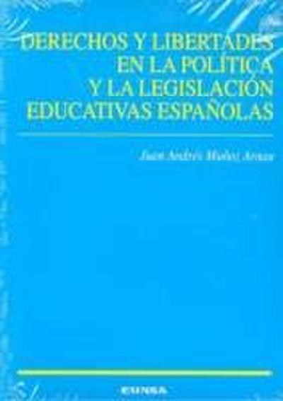 Derechos y libertades en la política y la legislación educativas españolas