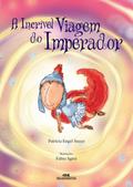 A incrível viagem do imperador