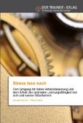Stress lass nach