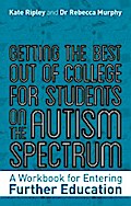 Getting the Best Out of College for Students on the Autism Spectrum