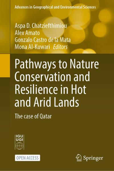 Pathways to Nature Conservation and Resilience in Hot and Arid Lands