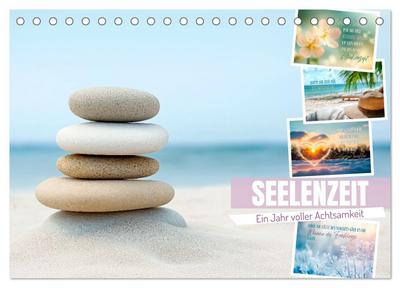 SEELENZEIT Ein Jahr voller Achtsamkeit (Tischkalender 2026 DIN A5 quer), CALVENDO Monatskalender