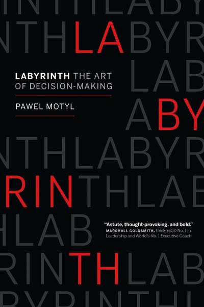 Labyrinth: The Art of Decision-Making