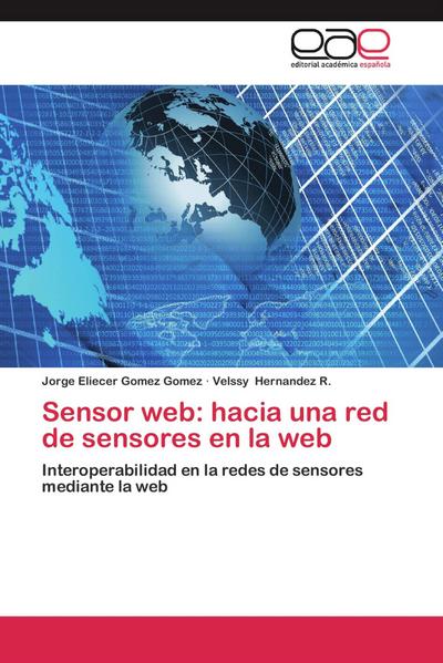 Sensor web: hacia una red de sensores en la web