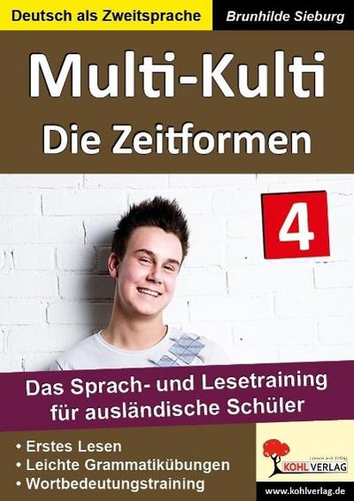 Multi-Kulti Die Zeitformen