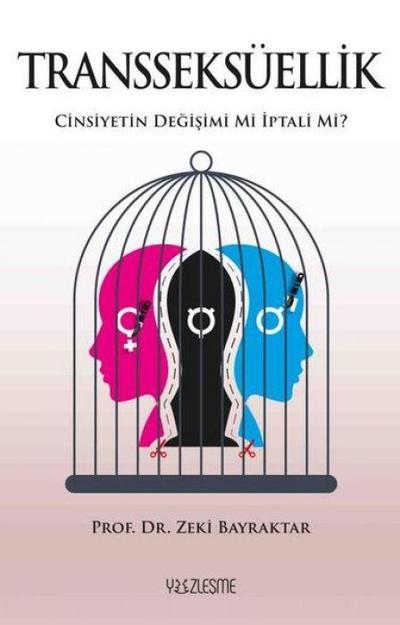 Transseksüellik - Cinsiyetin Degisimi mi Iptali mi