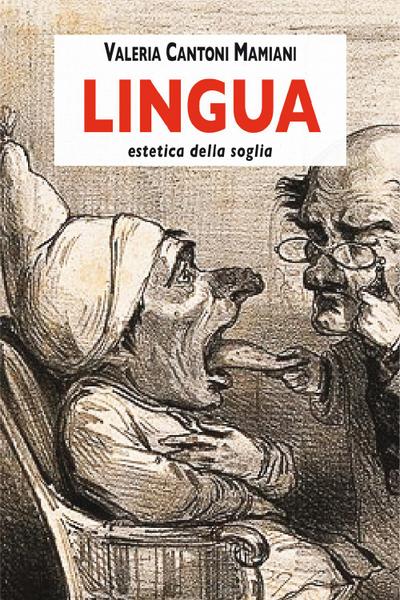 Cantoni Mamiani, V: Lingua. Estetica della soglia