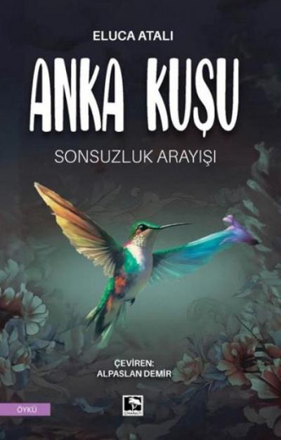Anka Kusu - Sonsuzluk Arayisi