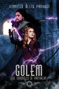 Golem (Chronicles of Parthalan, #4)