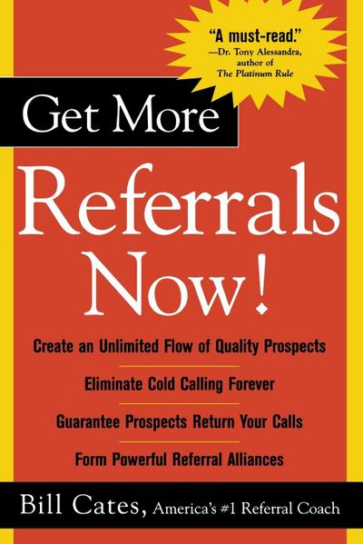 Get More Referrals Now!