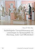 Archäologische Universitätsmuseen und -sammlungen 