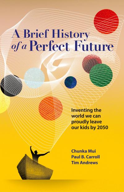 A Brief History of a Perfect Future