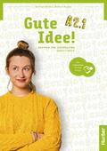 Gute Idee! A2.1: Deutsch für Jugendliche.Deutsch a ...