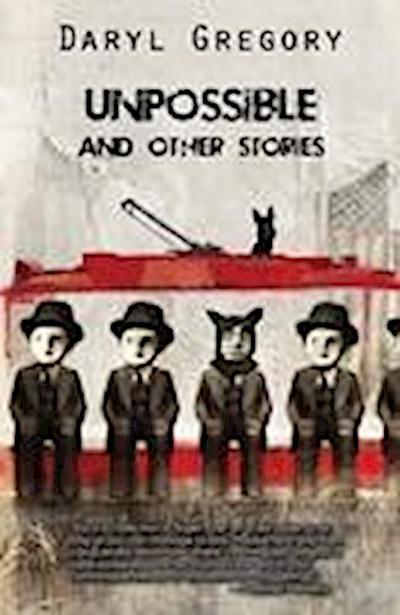 Unpossible and Other Stories