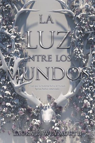 La Luz Entre Los Mundos