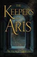 The Keepers of Aris
