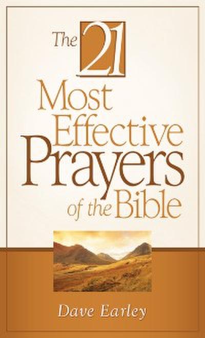 21 Most Effective Prayers of the Bible