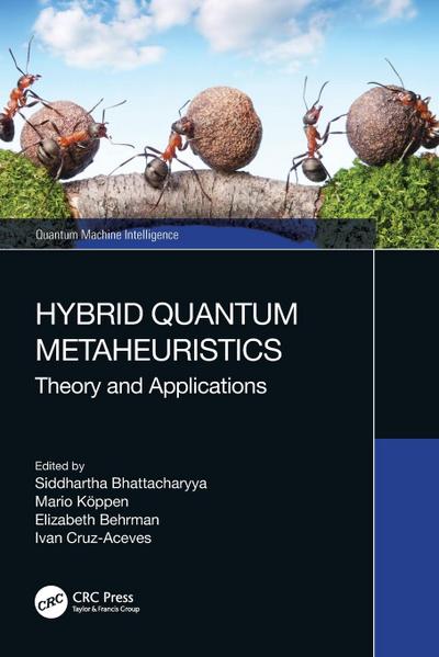 Hybrid Quantum Metaheuristics