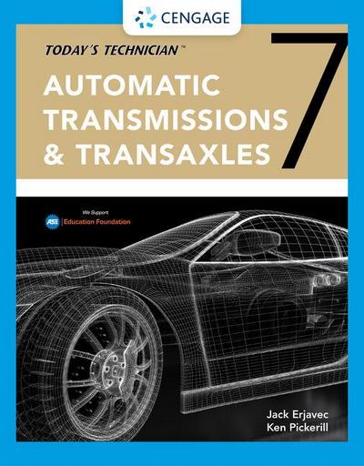 Bundle: Today’s Technician: Manual Transmissions and Transaxles Classroom Manual and Shop Manual, 7th + Today’s Technician: Automatic Transmissions and Transaxles Classroom Manual and Shop Manual, 7th