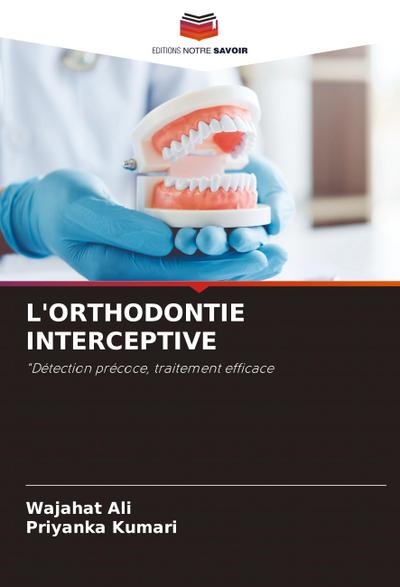 L’ORTHODONTIE INTERCEPTIVE