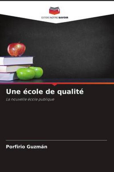Une école de qualité