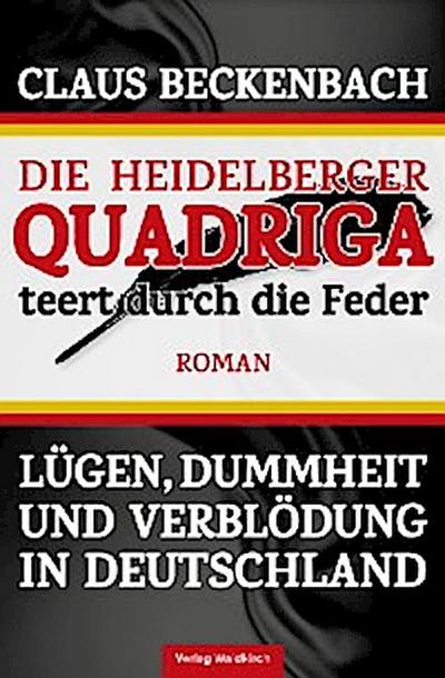 Die Heidelberger Quadriga teert durch die Feder