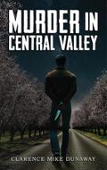 Murder in Central Valley