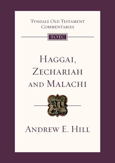 Haggai, Zechariah and Malachi