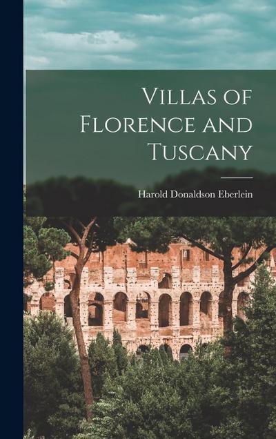 Villas of Florence and Tuscany