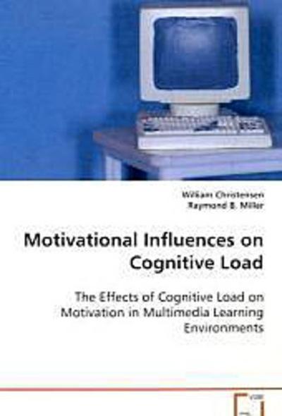 Motivational Influences on Cognitive Load