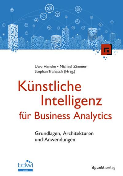 Künstliche Intelligenz für Business Analytics