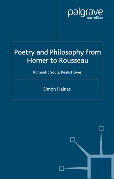Poetry and Philosophy from Homer to Rousseau