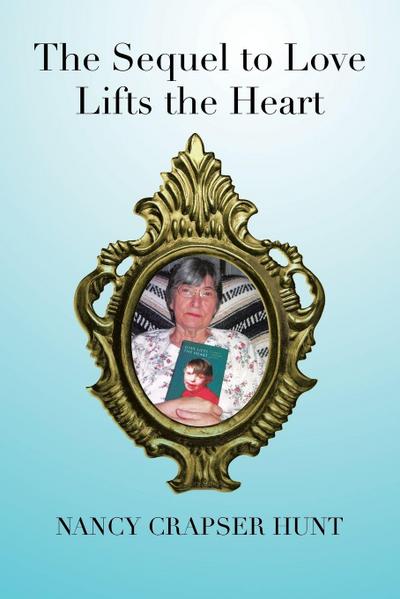 The Sequel to Love Lifts the Heart