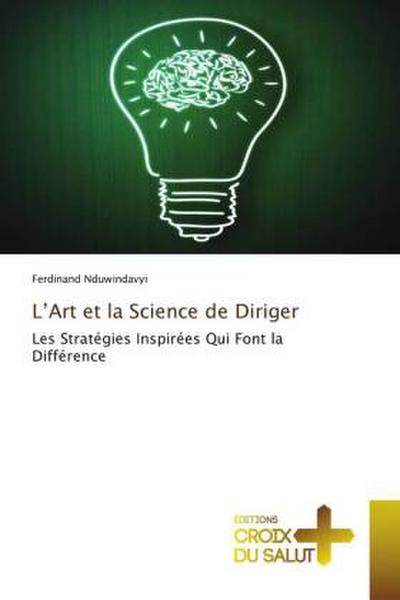 L’Art et la Science de Diriger