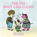 The Pig Who Can Clean