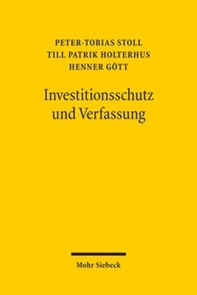 Investitionsschutz und Verfassung