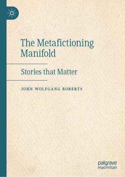 The Metafictioning Manifold