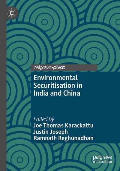 Environmental Securitisation in India and China