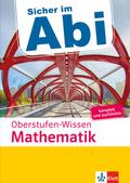 Klett Sicher im Abi Oberstufen-Wissen Mathematik