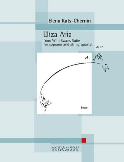 Kats-Chernin, E: Eliza Aria Sopran und Streichquartett