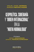 Geopolítica, soberanía y "orden internacional" en la "nueva normalidad"