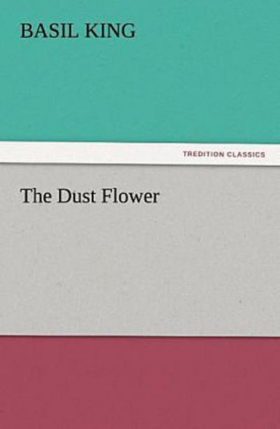 The Dust Flower
