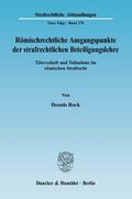 Römischrechtliche Ausgangspunkte der strafrechtlichen Beteiligungslehre.