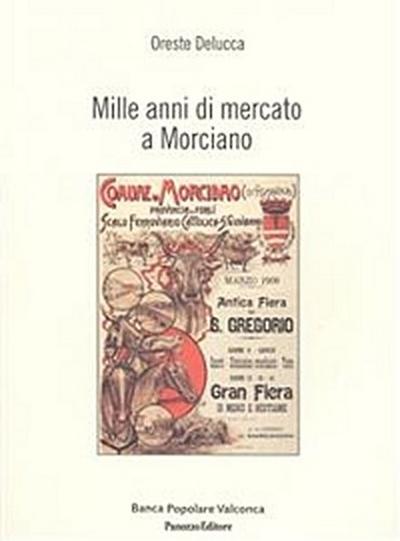 Mille anni di mercato a Morciano